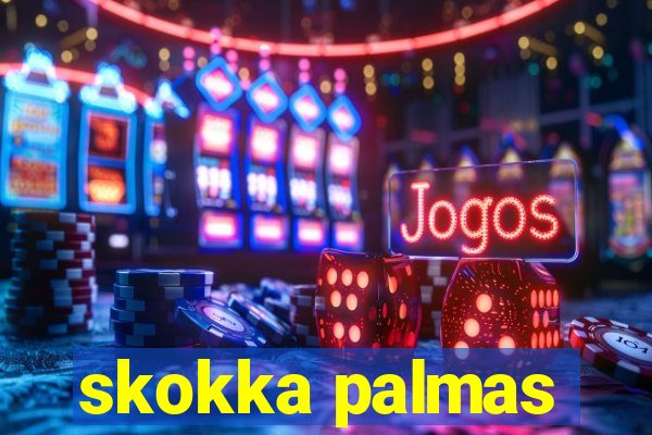 skokka palmas